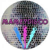 MameyDisco