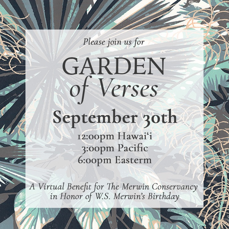 Merwin Conservancy Free Virtual Event: Garden of Verses